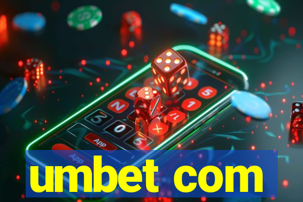 umbet com